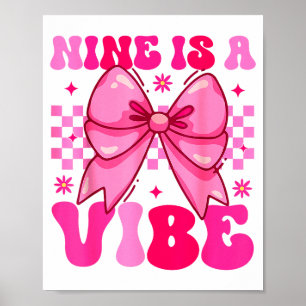 Groovy Geburtstag Neun Ist Eine Stimmung Mädchen T Poster