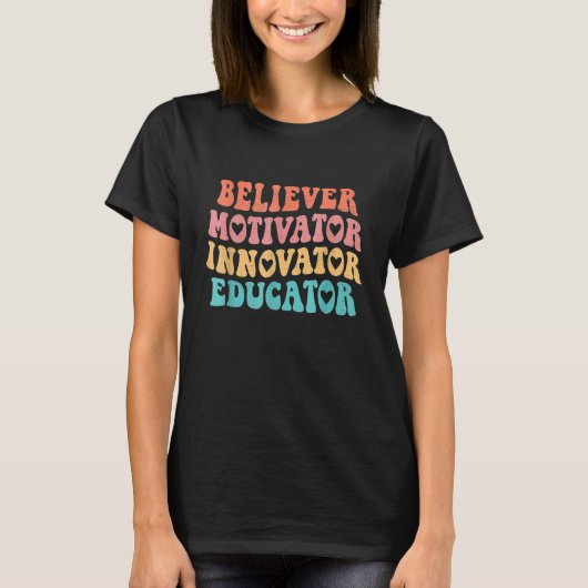 Groovy Glauver Motivator Innovator Educator Retro T-Shirt (Vorderseite)