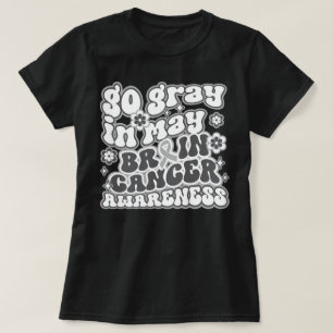 Groovy Go gray im Mai Gehirnkrebs-Bewusstsein T-Shirt