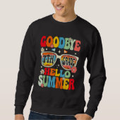 Groovy Goodbye 7th Grade Graduation Hello Summer K Sweatshirt (Vorderseite)