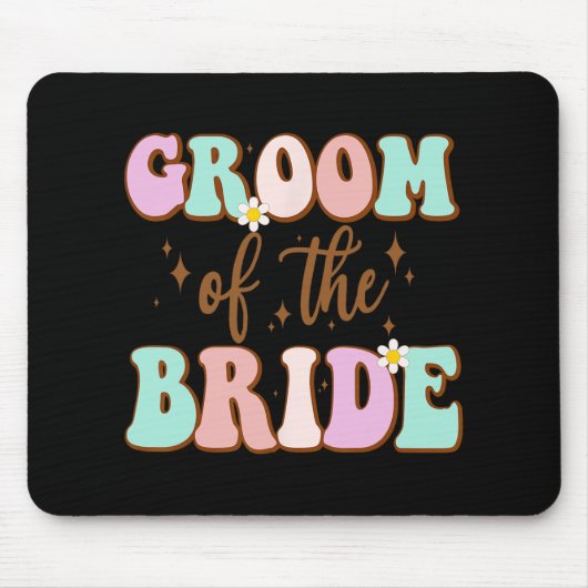 Groovy Groom der Polterabend Mama von Bride Mousepad (Vorne)
