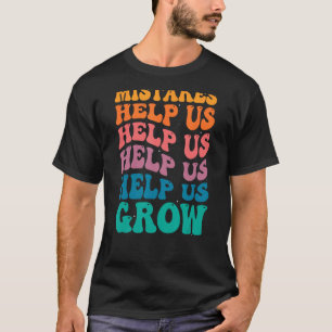 Groovy Growth Mindset - Fehler helfen uns, Moti zu T-Shirt