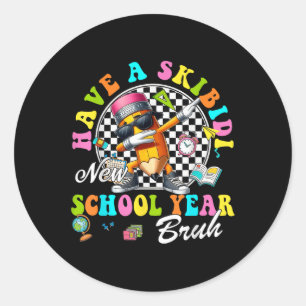 Groovy hab ein Skibidi neues Schuljahr Bruh Bleist Runder Aufkleber