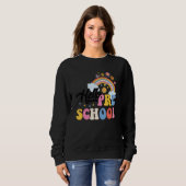 Groovy Hallo Vorschule Regenbogen Lehrer Schüler G Sweatshirt (Vorne ganz)