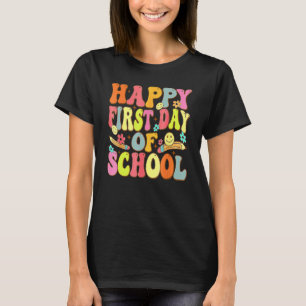Groovy Happy Erster Schultag Zurück zur Schule Te T-Shirt