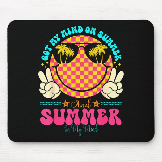 Groovy Happy Face Summer Vibes Got My Mind On Summ Mousepad (Vorne)