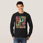 Groovy Happy First Day of 6th Grade Welcome Back t T-Shirt (Vorne ganz)