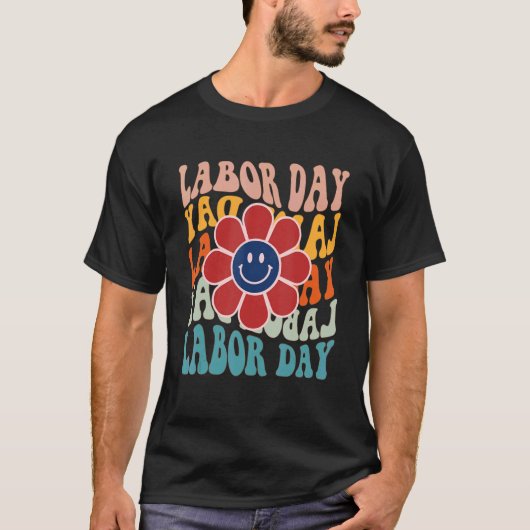 Groovy Happy Labour Day American Labour Day Smile T-Shirt (Vorderseite)