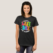 Groovy Happy Last Day of School Teacher Student Gr T-Shirt (Vorne ganz)