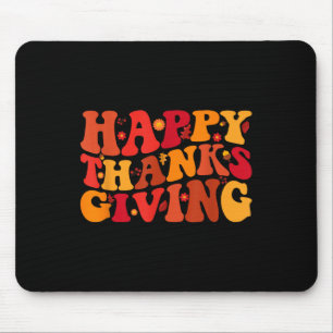Groovy Happy Thanksgiving Truthahn Herbst Herbst M Mousepad