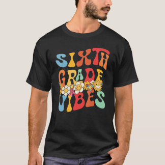 Groovy Hello 6th Grade Vibes Retro Lehrer zurück z T-Shirt