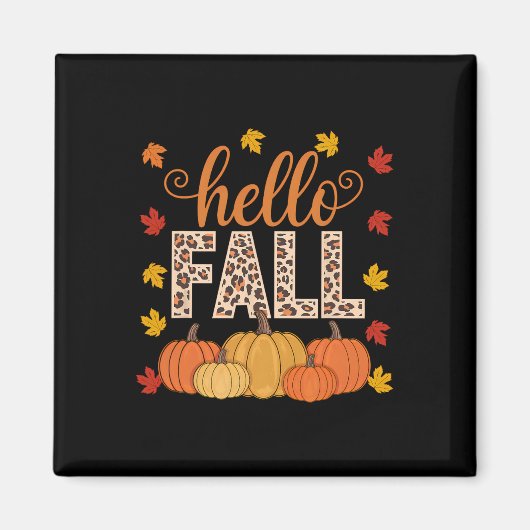 Groovy Hello Herbst Herbstmaple Blätter Pumpkin Le Magnet (Vorne)