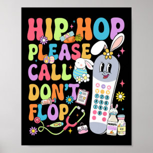 Groovy Hip Hop Bitte rufen Sie Don't Flop Cna Pct Poster