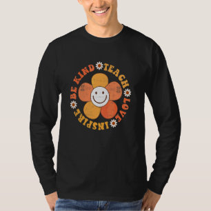 Groovy Hippie-Lehrer Sei nett Lehre Liebe Inspirie T-Shirt