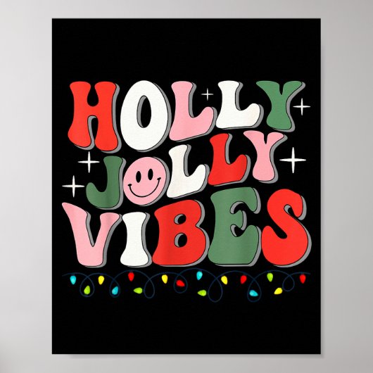 Groovy Holly Xmas Jolly Vibes Christmas Lights San Poster (Vorne)