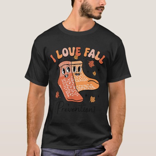 Groovy I Fall Prävention Fall Pt Physikalische The T-Shirt (Vorderseite)