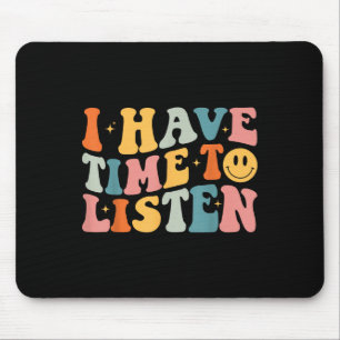 Groovy ich habe Zeit, mir das Bewusstsein für psyc Mousepad