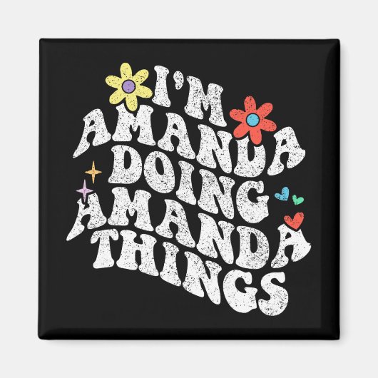 Groovy Im Amanda Doing Amanda Things Funny Mthers Magnet (Vorne)
