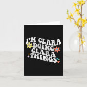 Groovy Im Clara Doing Clara Things Funny Mother Karte (Gelbe Blume)