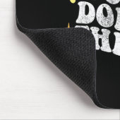 Groovy Im Donna Doing Donna Things Funny Mother Mousepad (Ecke)