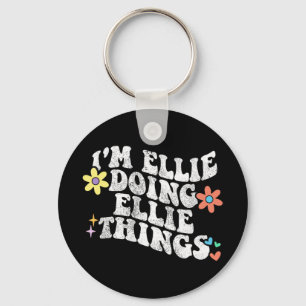 Groovy Im Ellie Doing Ellie Things Funny Mother Schlüsselanhänger