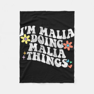 Groovy Im Malia Doing Malia Things Funny Mother Fleecedecke