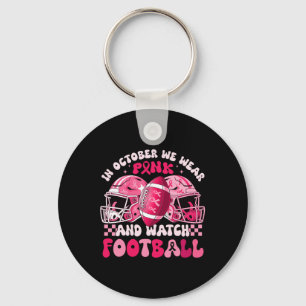 Groovy im Oktober tragen wir Pink Watch Footbyll B Schlüsselanhänger