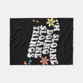 Groovy Im Sloane Doing Sloane Things Funny Mthers Fleecedecke (Vorderseite (Horizontal))