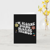 Groovy Im Sloane Doing Sloane Things Funny Mthers Karte (Gelbe Blume)