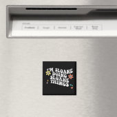 Groovy Im Sloane Doing Sloane Things Funny Mthers Magnet (In Situ (Geschirrspüler))