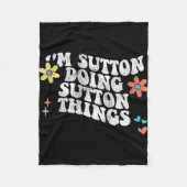 Groovy Im Sutton Doing Sutton Things Funny Mthers Fleecedecke (Vorderseite)