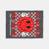 Groovy In February We Wear Red For Heart Disease A Fleecedecke (Vorderseite (Horizontal))