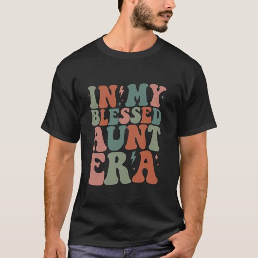 Groovy in meinem gesegneten Tante Era Selige Tante T-Shirt (Vorderseite)