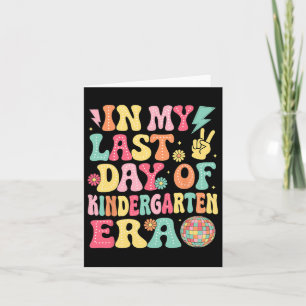 Groovy in meinem letzten Kindergartentag letzten T Karte