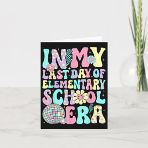 Groovy in meinem letzten Tag der Grundschulzeit Karte