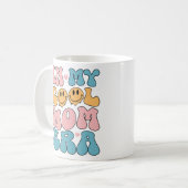 Groovy in meiner Coolen Mutter Mama Era Funny Mama Kaffeetasse (Vorderseite Links)