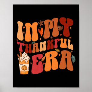 Groovy in meiner dankbaren Ära Thanksgiving Trutha Poster