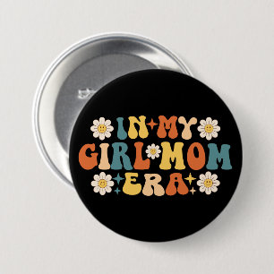 Groovy in meiner Girl-Mama Button