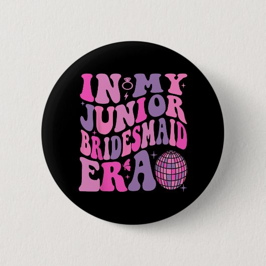 Groovy in meiner Junior Bridesmaid Era Wedding Bri Button (Vorderseite)