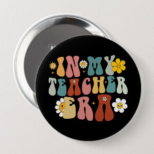 Groovy in meiner Lehrer-Ära Zurück zur Schule Lehr Button