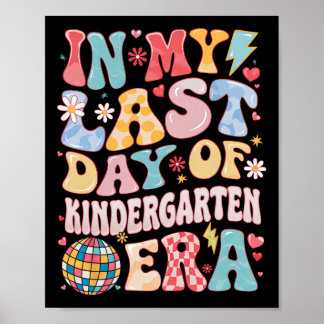 Groovy in meiner letzten Kindergarten-Ära Letzter Poster