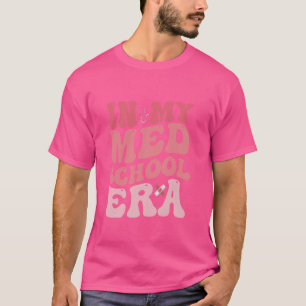 Groovy in meiner Medizinstudie T-Shirt