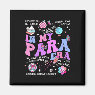 Groovy in meiner Para-Ära Vintage Paraprofessional Magnet