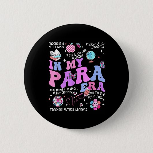 Groovy in meiner Paraazeit Vintage Paraprofessiona Button (Vorderseite)