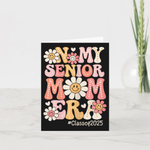 Groovy in meiner Senior Mama Era Cl of 2025 Senior Karte