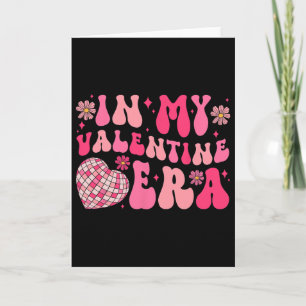 Groovy in meiner Valentine-Ära Disco Byll Herz Val Karte