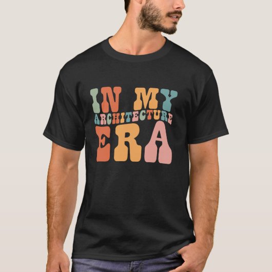 Groovy in My Architecture Äa Architecture Funny R T-Shirt (Vorderseite)