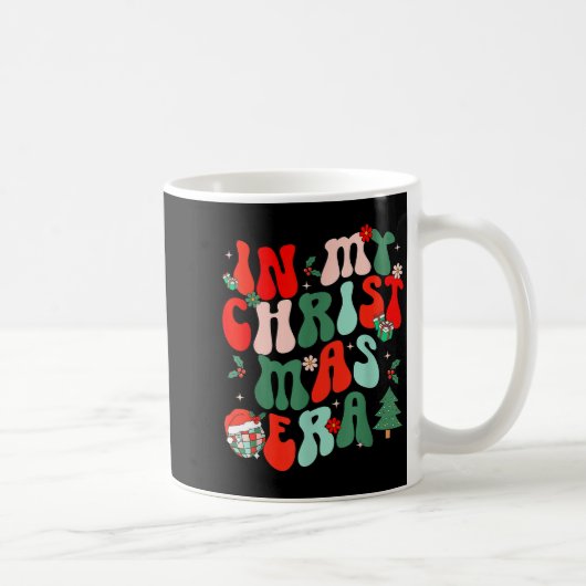 Groovy In My Christmas Era Cute Christmas Holiday Kaffeetasse (Rechts)