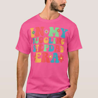 Groovy In My Juggling Stepdad Era Juggler Juggling T-Shirt