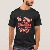 Groovy In My Teacher Era Test Day Testing Teacher T-Shirt (Vorderseite)